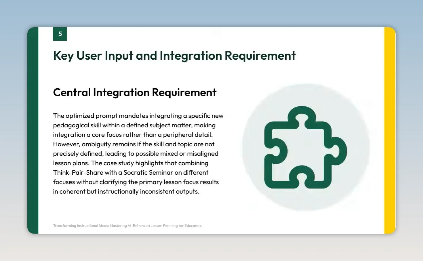 Slide titled Key User Input and Integration Requirement with a green puzzle piece icon