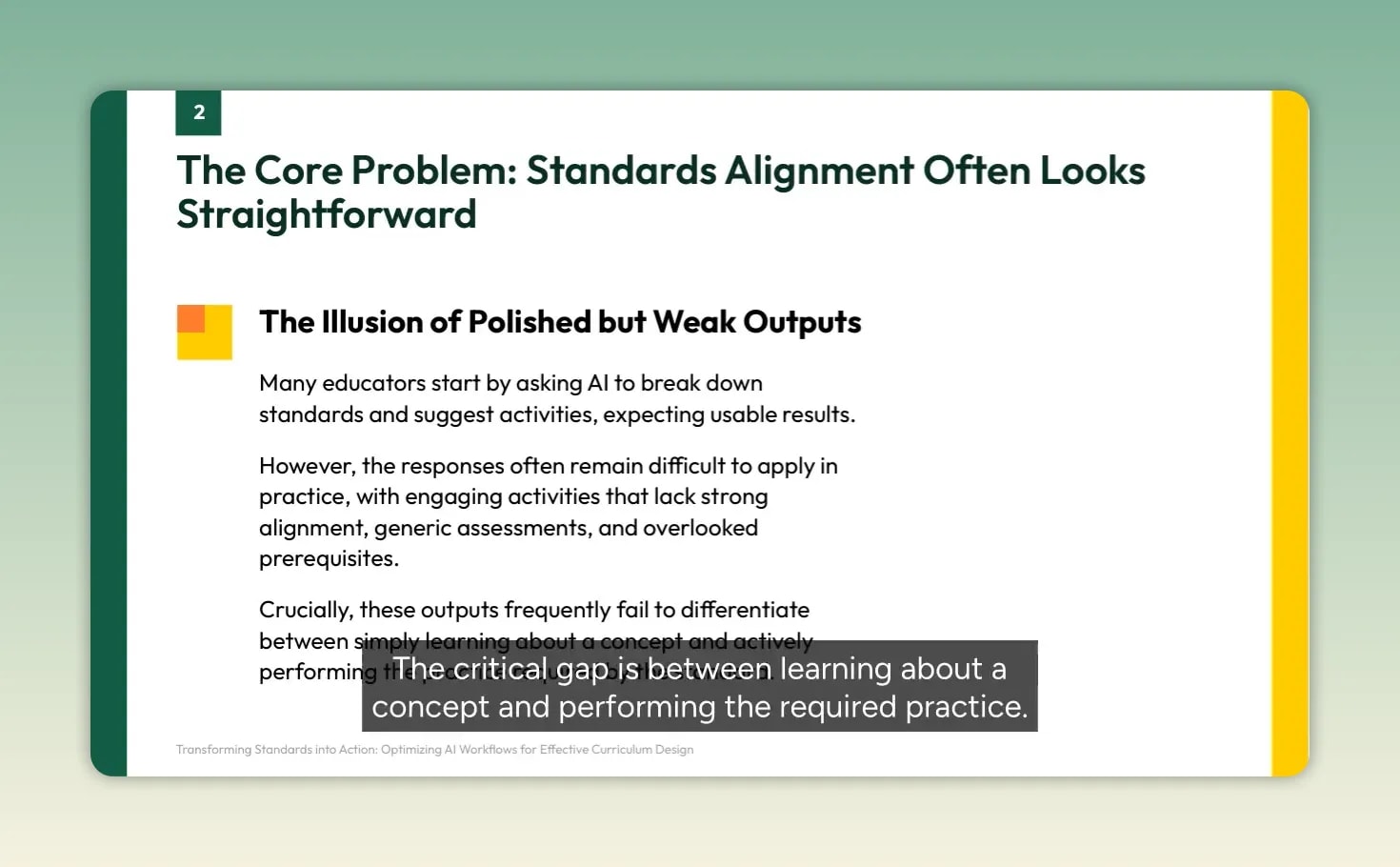 Slide titled The Core Problem: Standards Alignment Often Looks Straightforward